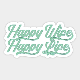 Cool Happy Wife Happy Life Mother's Day Tropical Theme Typography Sticker